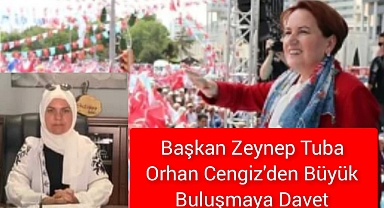 Başkan Zeynep Tuba Orhan Cengiz'den Büyük Buluşmaya Davet
