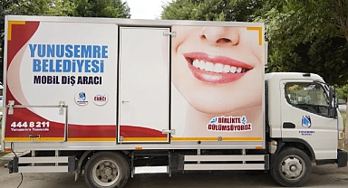 YUNUSEMRE’DE MOBİL DİŞ ARACI HİZMETE BAŞLIYOR