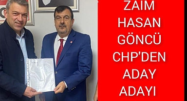 Zaim Hasan Göncü CHP'den aday adayı