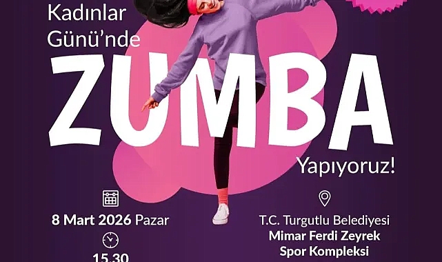 Turgutlu Belediyesinden 8 Mart’ta Kadınlara Özel Zumba Etkinliği